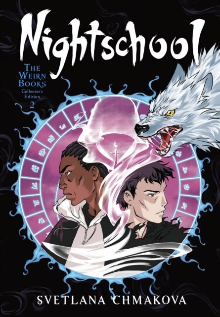 Nightschool: The Weirn Books Collector''s Edition, Vol. 2