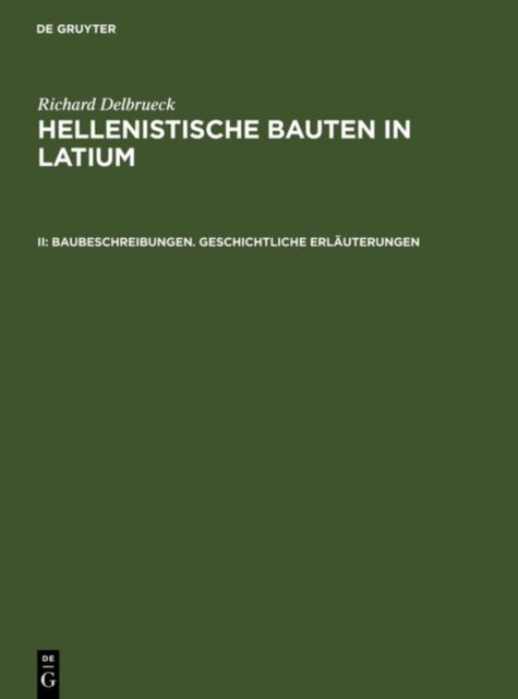Baubeschreibungen. Geschichtliche Erlauterungen