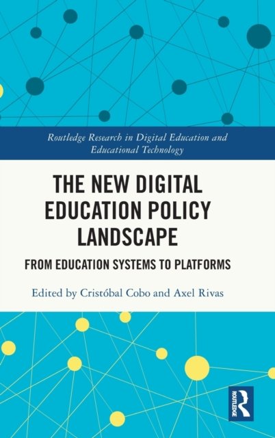 The New Digital Education Policy Landscape
