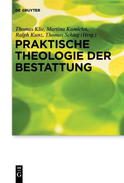 Praktische Theologie Der Bestattung