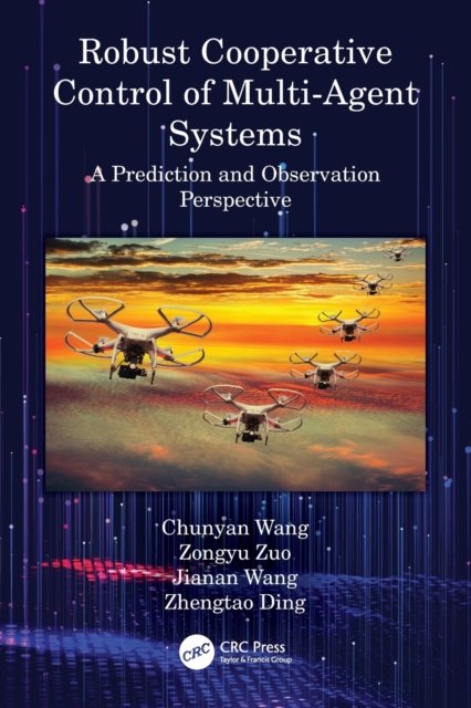 Robust Cooperative Control of Multi-agent Systems