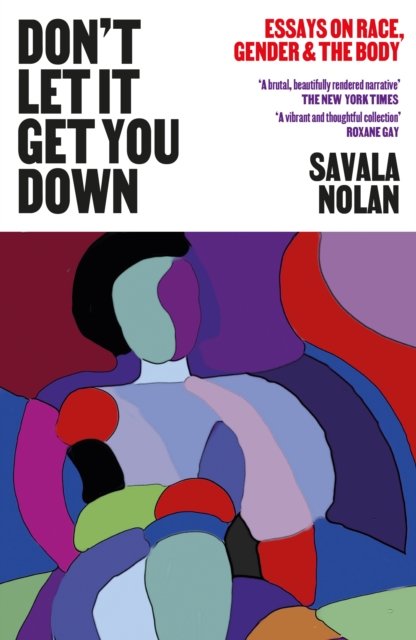 Don''t Let It Get You Down
