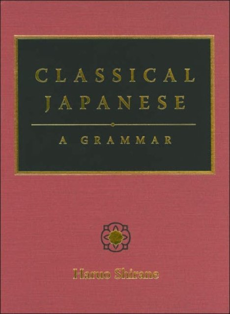 Classical Japanese – A Grammar