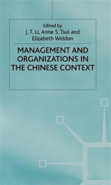 Management and Organizations in the Chinese Context