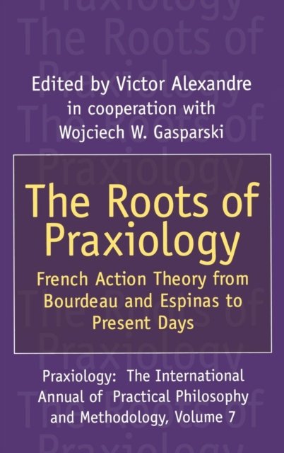 The Roots of Praxiology