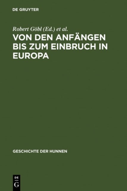 Von Den Anfangen Bis Zum Einbruch in Europa