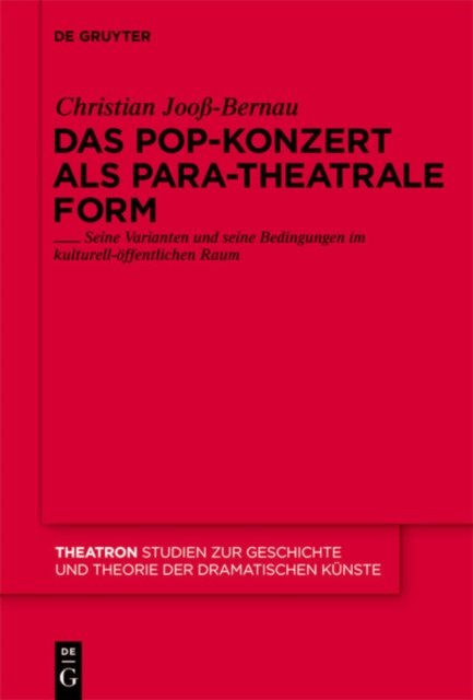 Das Pop-Konzert als para-theatrale Form
