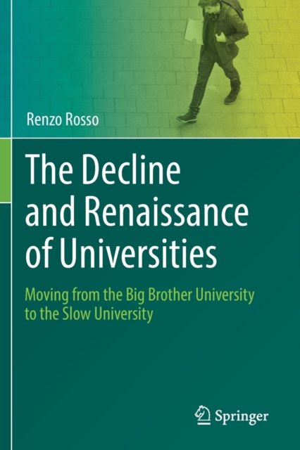 The Decline and Renaissance of Universities