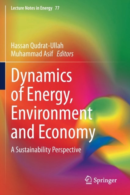 Dynamics of Energy, Environment and Economy