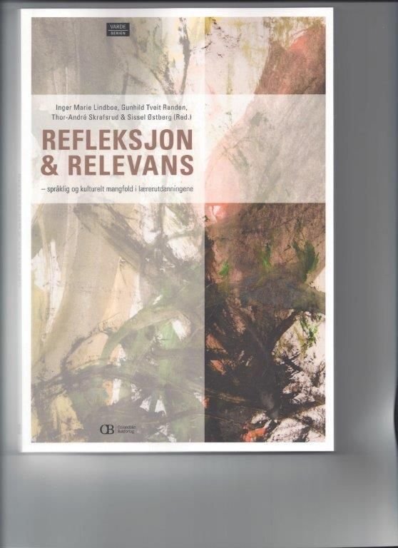 Refleksjon & relevans - språklig og kulturelt mangfold i lærerutdanningene