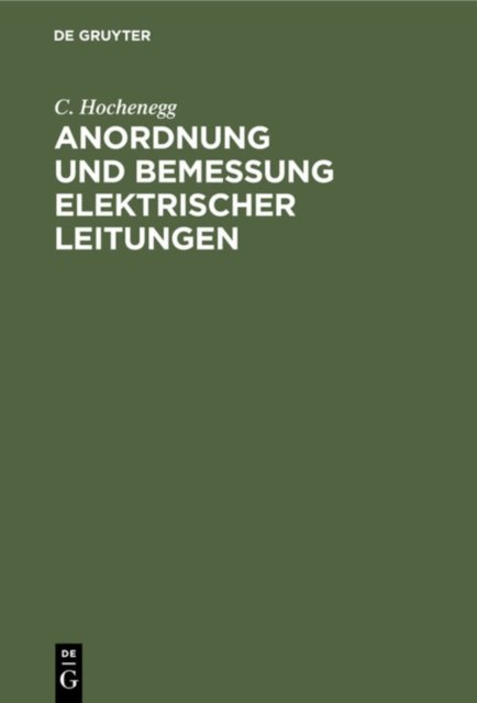 Anordnung Und Bemessung Elektrischer Leitungen