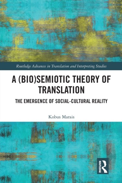 A (Bio)Semiotic Theory of Translation