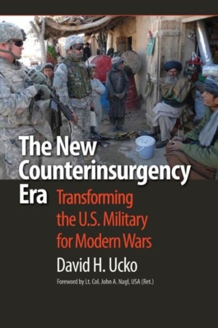 The New Counterinsurgency Era