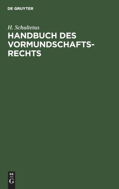 Handbuch Des Vormundschaftsrechts