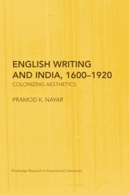English Writing and India, 1600–1920