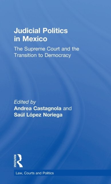 Judicial Politics in Mexico