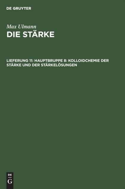 Hauptbruppe 8: Kolloidchemie Der Starke Und Der Starkelosungen