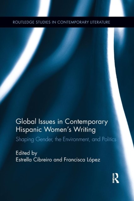 Global Issues in Contemporary Hispanic Women's Writing