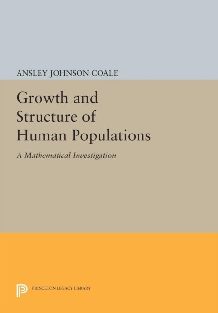 Growth and Structure of Human Populations – A Mathematical Investigation
