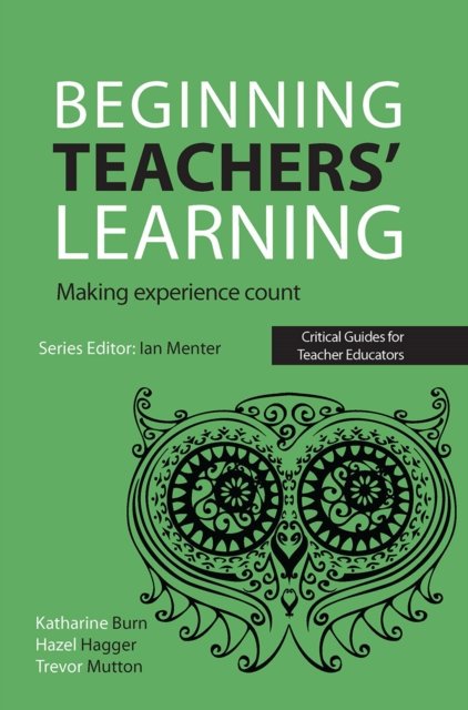 Beginning Teachers'' Learning
