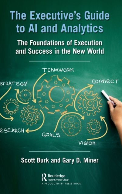 The Executive''s Guide to AI and Analytics