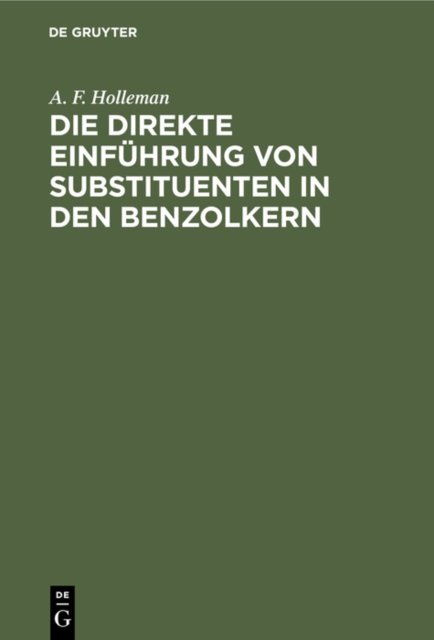 Die Direkte Einfuhrung Von Substituenten in Den Benzolkern
