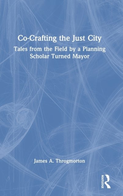 Co-Crafting the Just City