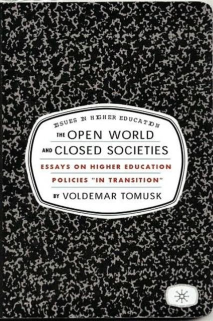 The Open World and Closed Societies