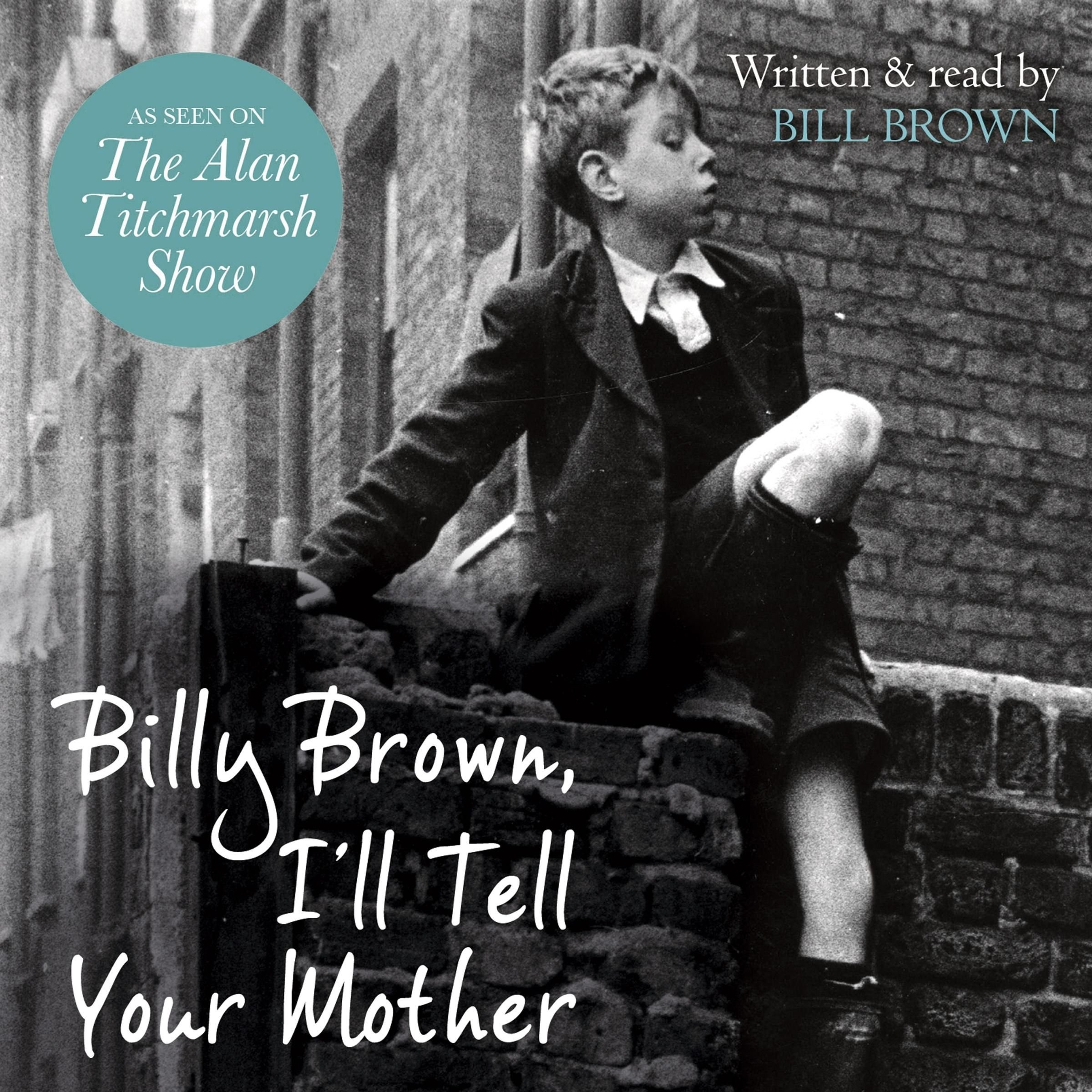 Billy Brown, I'll Tell Your Mother