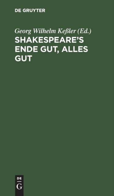 Shakespeare's Ende Gut, Alles Gut