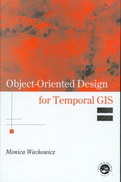 Object-Oriented Design for Temporal Gis