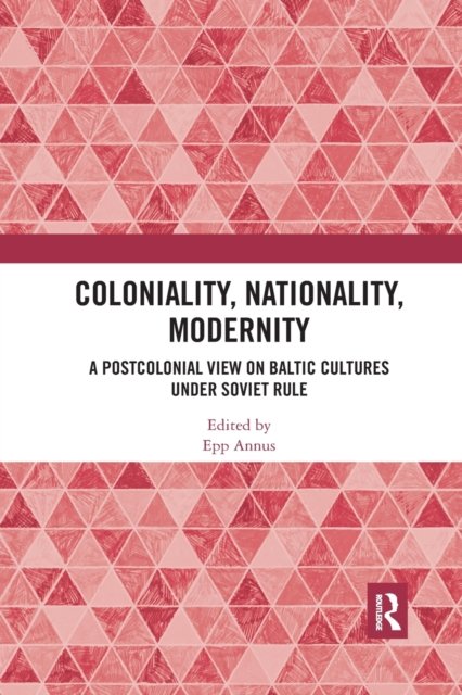 Coloniality, Nationality, Modernity