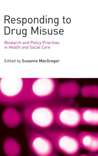 Responding to Drugs Misuse