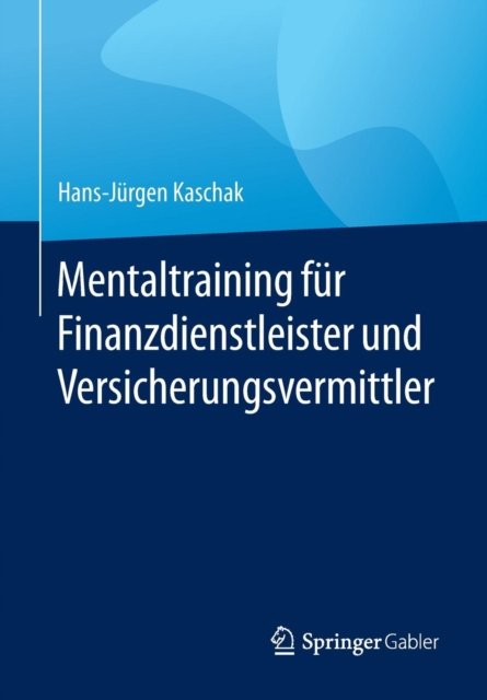 Mentaltraining für Finanzdienstleister und Versicherungsvermittler