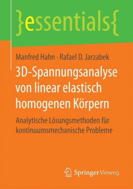 3D-Spannungsanalyse von linear elastisch homogenen Korpern