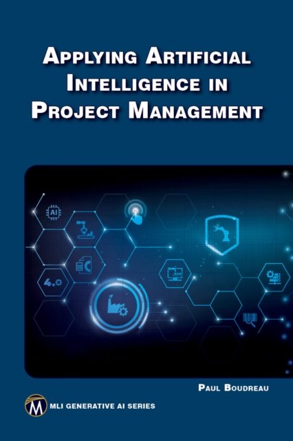 Applying Artificial Intelligence to Project Management