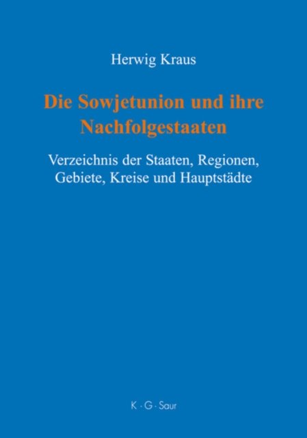 Die Sowjetunion und ihre Nachfolgestaaten