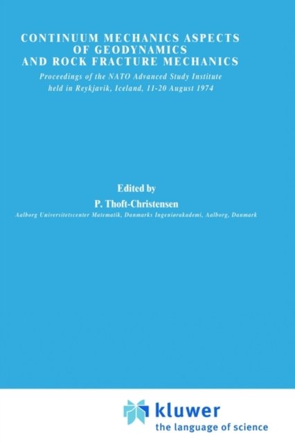 Continuum Mechanics Aspects of Geodynamics and Rock Fracture Mechanics