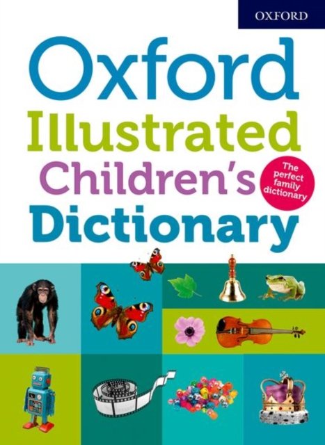 Oxford Illustrated Children''s Dictionary
