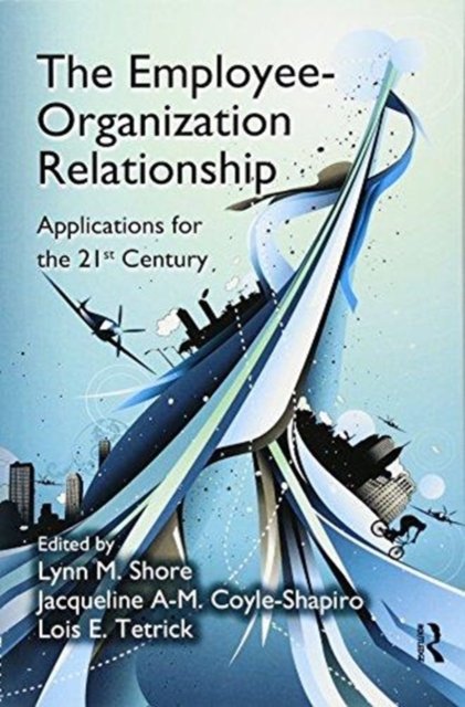 The Employee-Organization Relationship