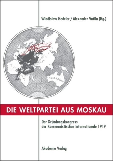 Weltpartei aus Moskau