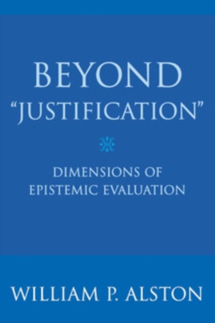 Beyond "Justification"