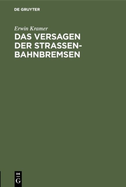 Das Versagen Der Straßenbahnbremsen
