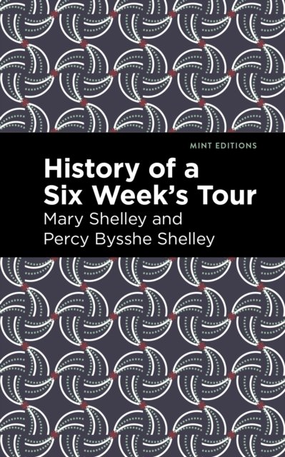 History of a Six Weeks'' Tour