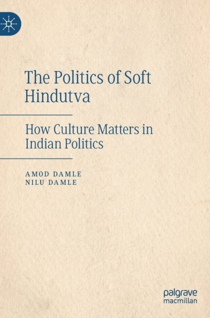 The Politics of Soft Hindutva
