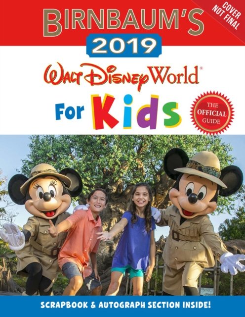 Birnbaum''s 2019 Walt Disney World For Kids