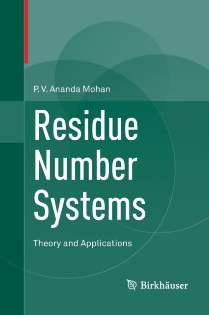 Residue Number Systems