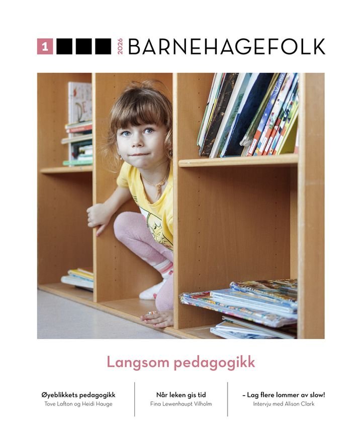 Barnehagefolk. Nr. 1/2026 - langsom pedagogikk