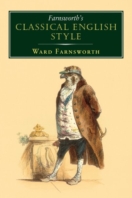 Farnsworth''s Classical English Style
