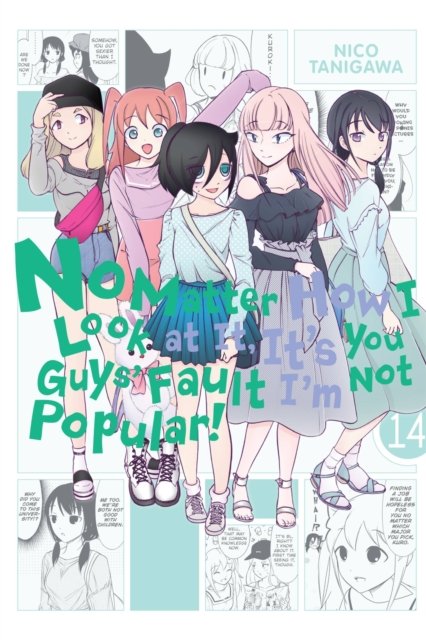 No Matter How I Look at It, It''s You Guys'' Fault I''m Not Popular!, Vol. 14